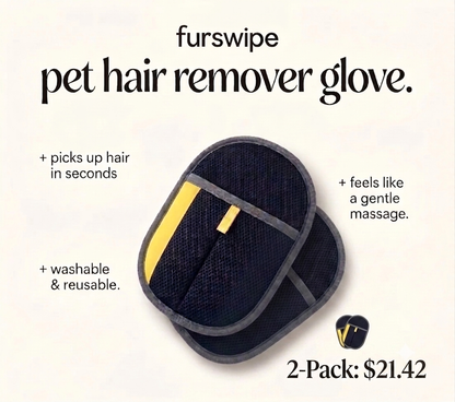FurSwipe™ Pet Hair Remover Glove